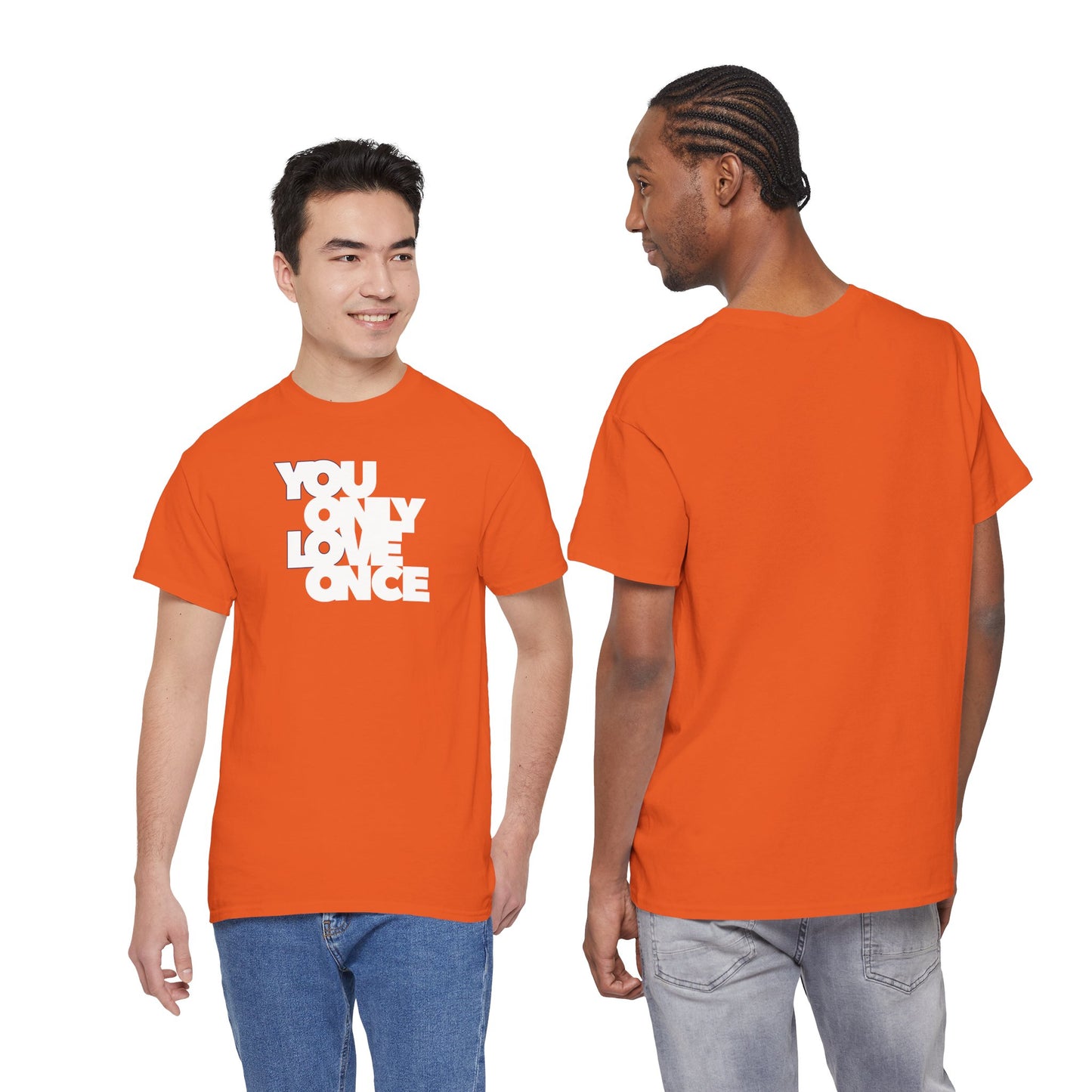 YOLO - YOU ONLY LOVE ONCE Unisex Heavy Cotton Tee