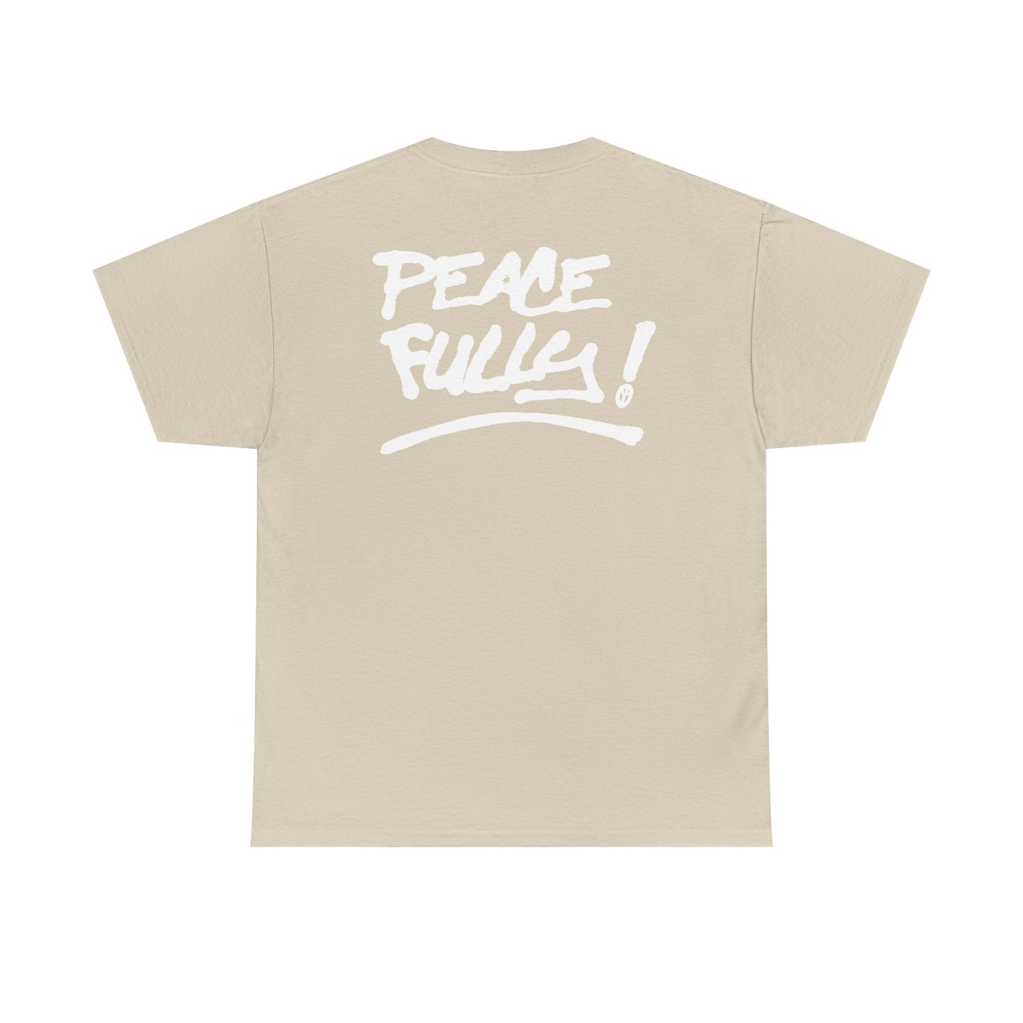 PEACEFULLY! Unisex Heavy Cotton Tee