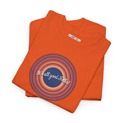 It's all good Folks! Unisex Heavy Cotton Tee