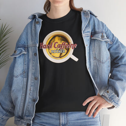 Hard Caffeine ROCKER Unisex Heavy Cotton Tee