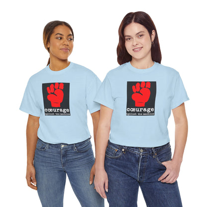 cœurage against the machine Unisex Heavy Cotton Tee