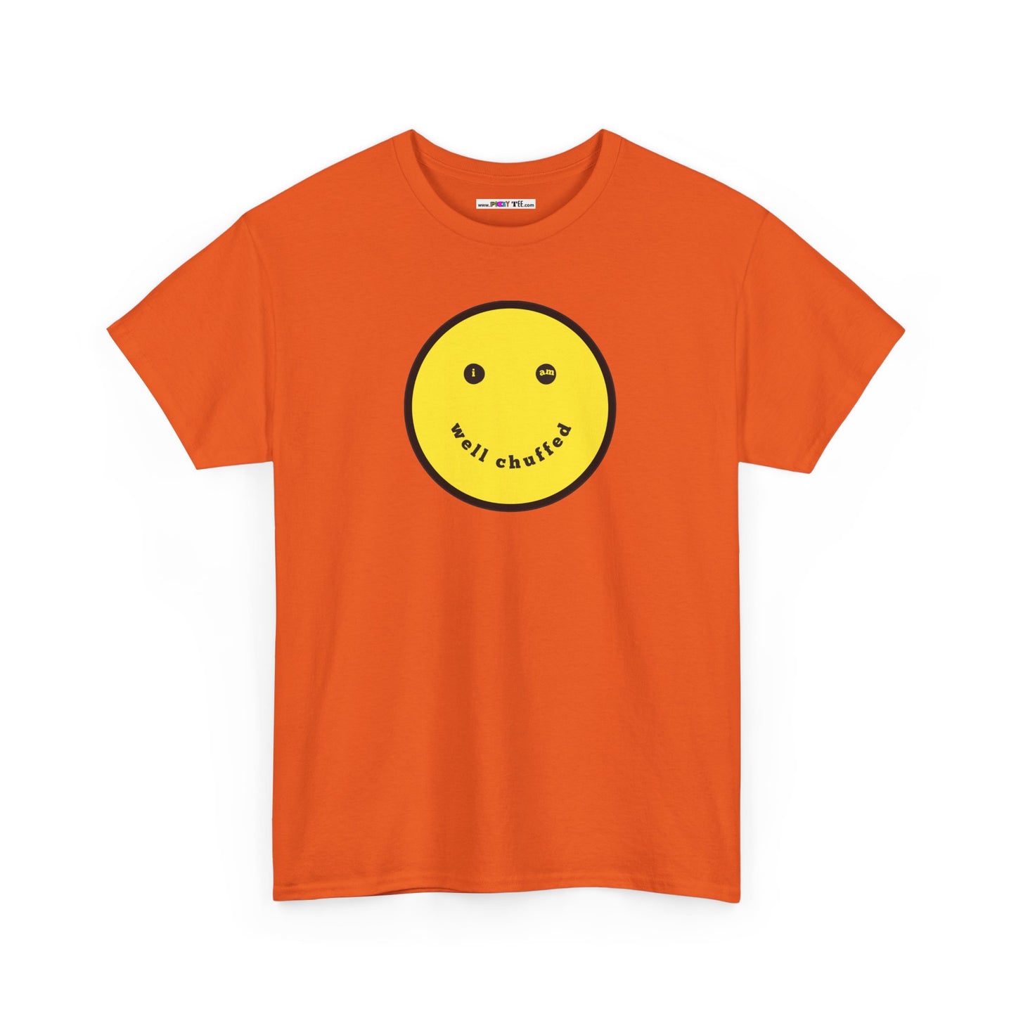 I AM WELL CHUFFED Unisex Heavy Cotton Tee