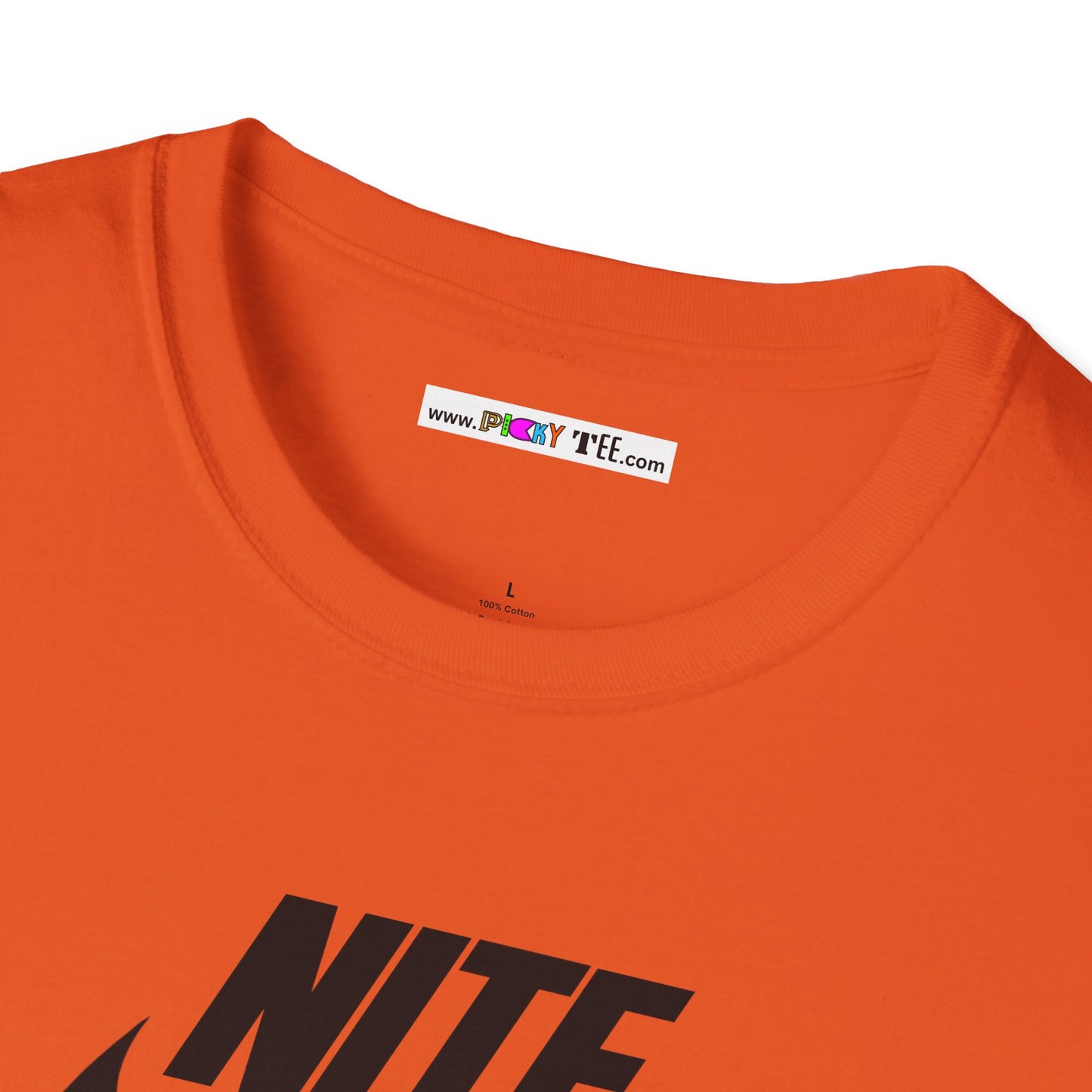 NITE....JUST DO IT....TOMORROW Unisex Softstyle 100% Cotton T-Shirt