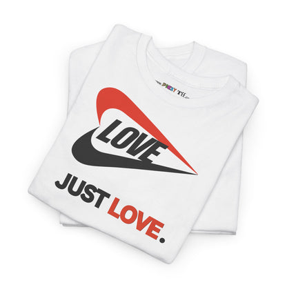 LOVE JUST LOVE. Unisex Heavy Cotton Tee