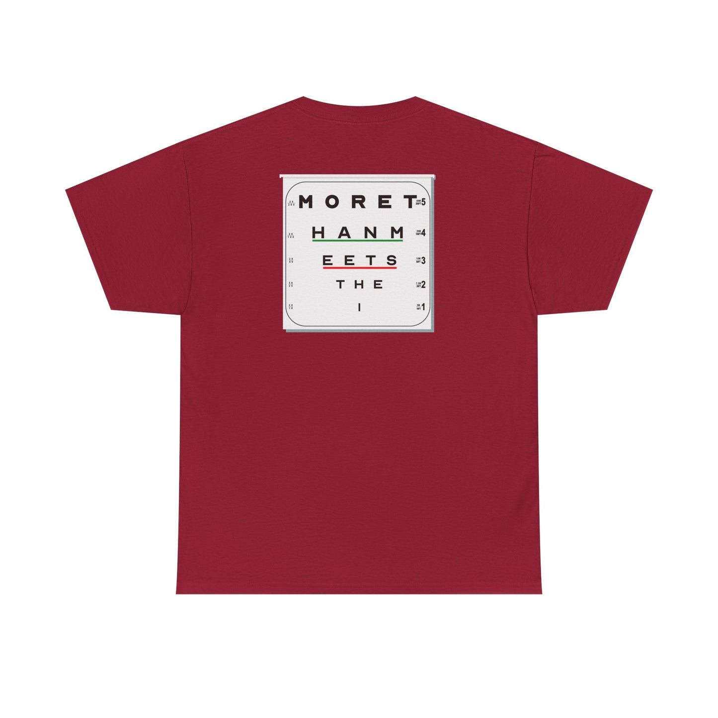 MORE THAN MEETS THE I TEST Unisex Heavy Cotton Tee