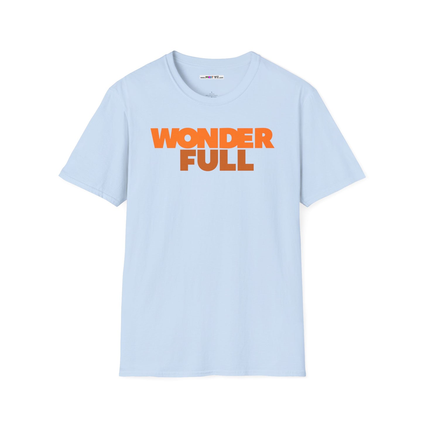 WONDER FULL Unisex Softstyle 100% Cotton T-Shirt