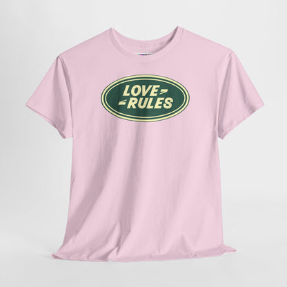 LOVE RULES Unisex Heavy Cotton Tee