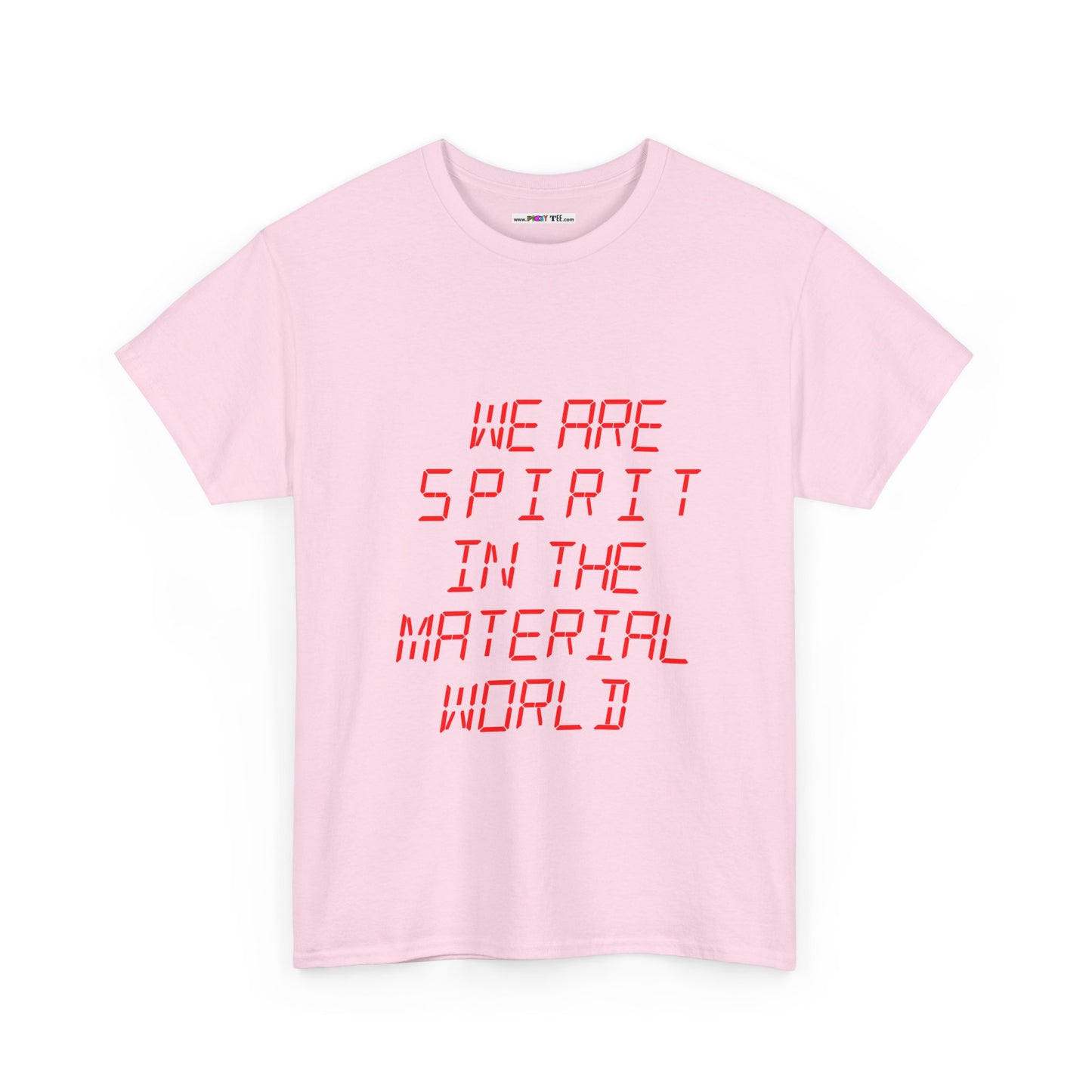 WE ARE SPIRIT IN THE MATERIAL WORLD Unisex Softstyle 100% Cotton T-Shirt