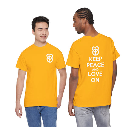 KEEP PEACE AND LOVE ON Unisex Heavy Cotton Tee