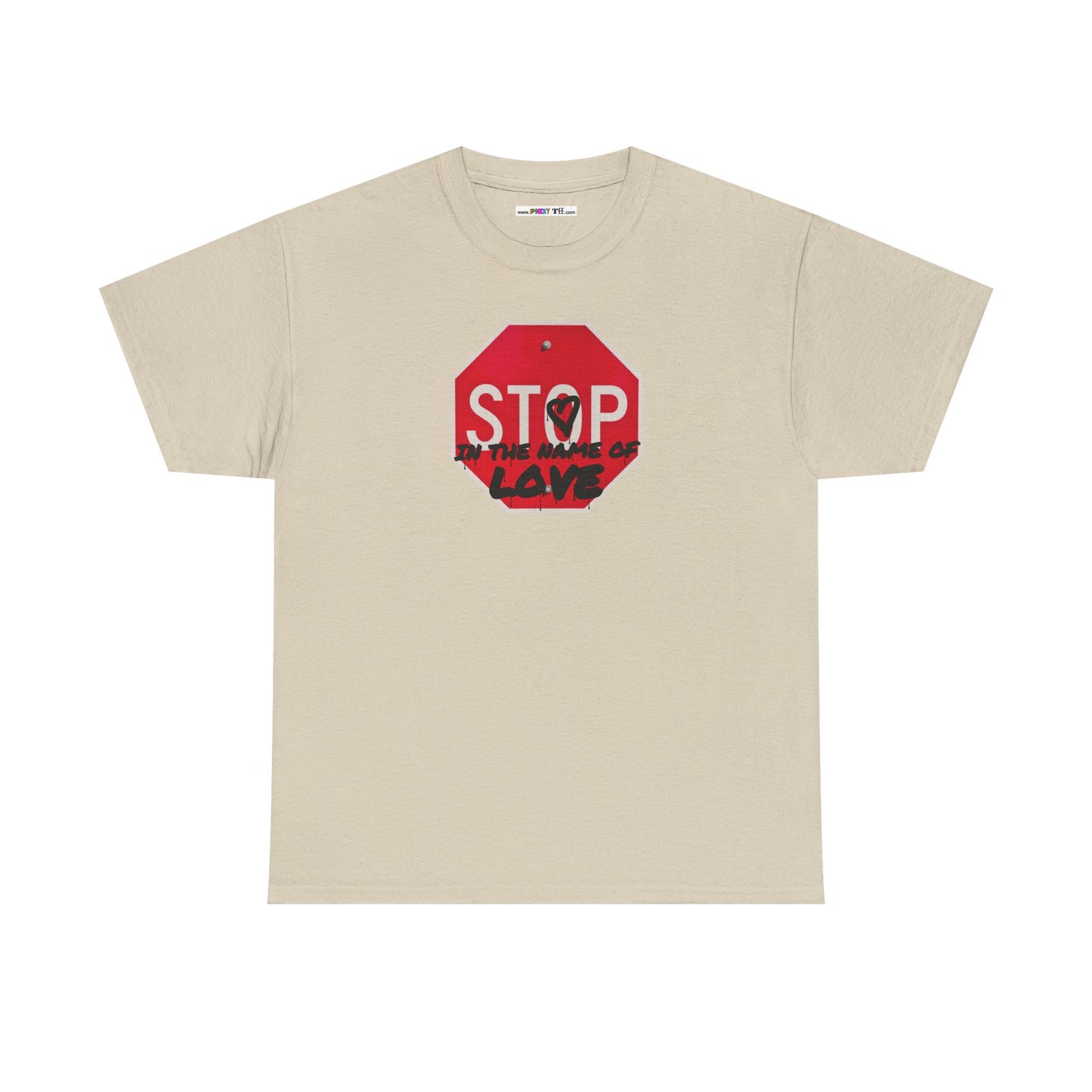 STOP in the name of love Unisex Heavy Cotton Tee