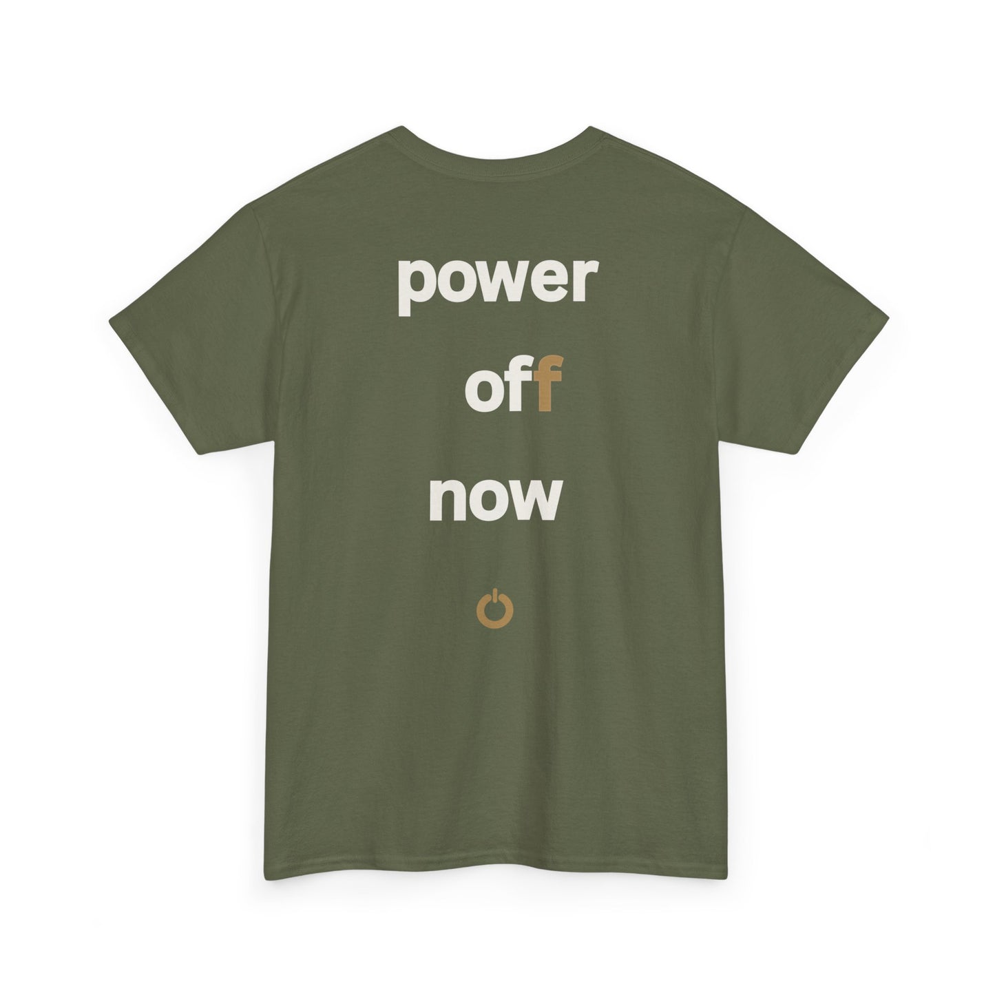 power off now Unisex Heavy Cotton Tee