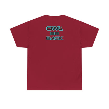 OWL BE BACK Unisex Heavy Cotton Tee