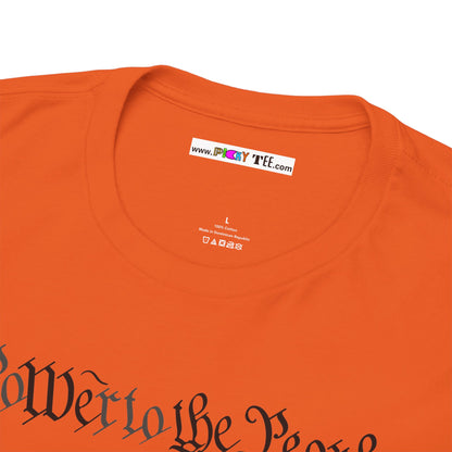 poWEr to THE PEOPLE Unisex Heavy Cotton Tee