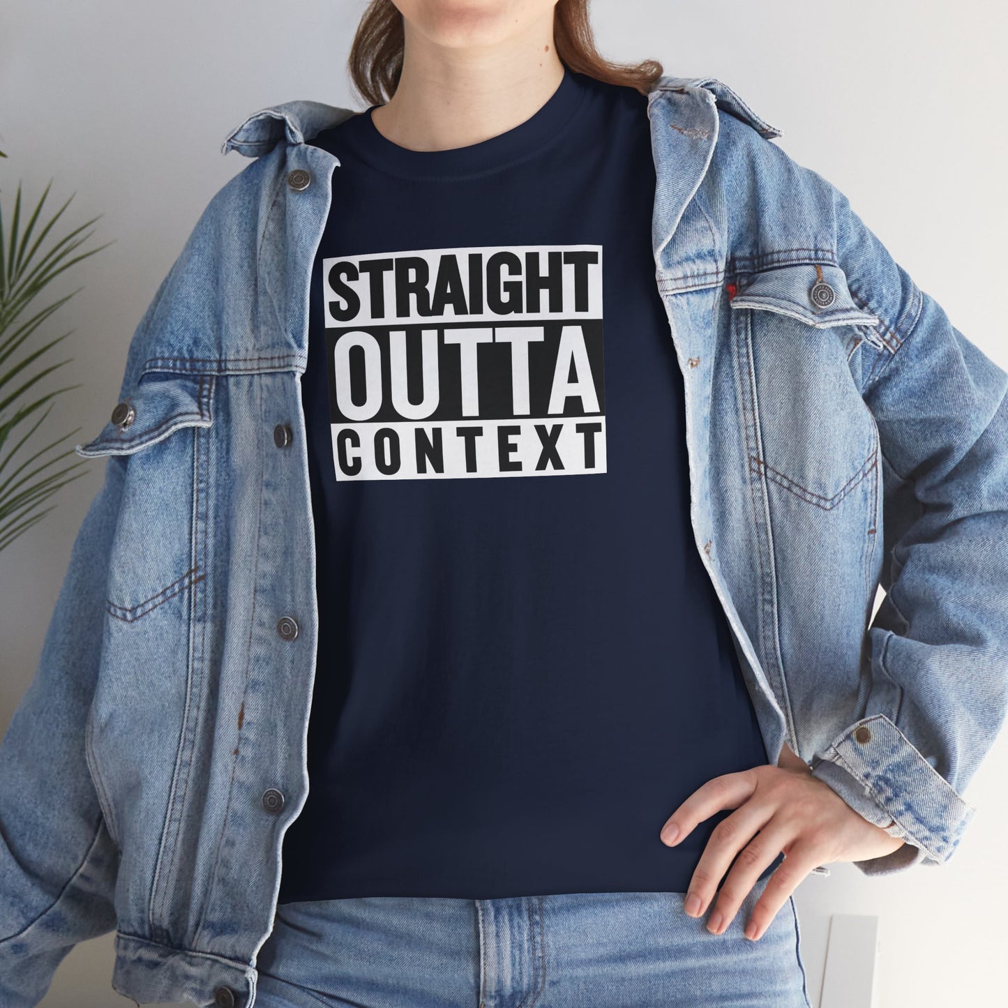 STRAIGHT OUTTA CONTEXT Unisex Heavy Cotton Tee