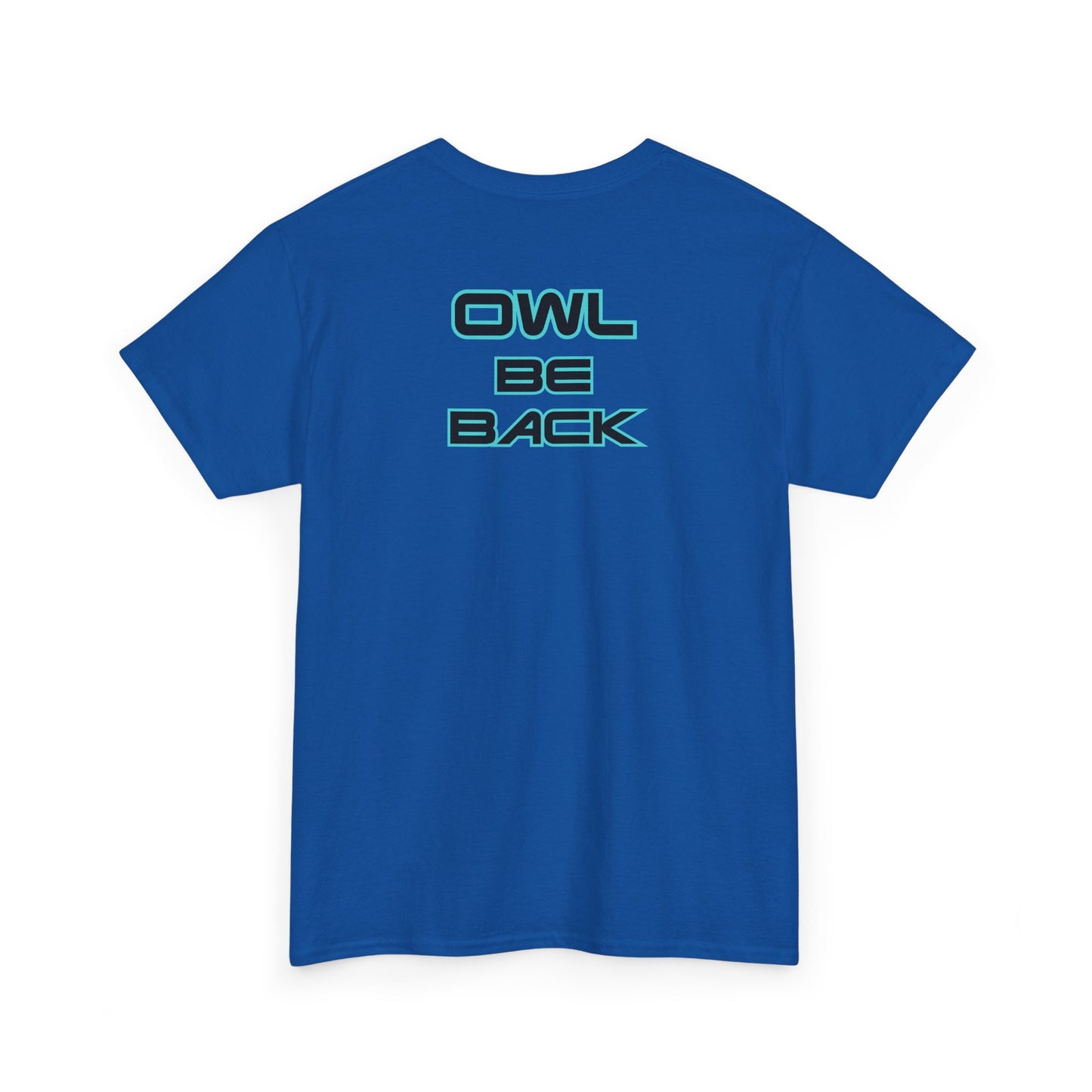 OWL BE BACK Unisex Heavy Cotton Tee