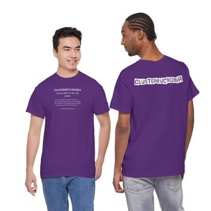 CLUSTERFUCKOBIA Unisex Heavy Cotton Tee