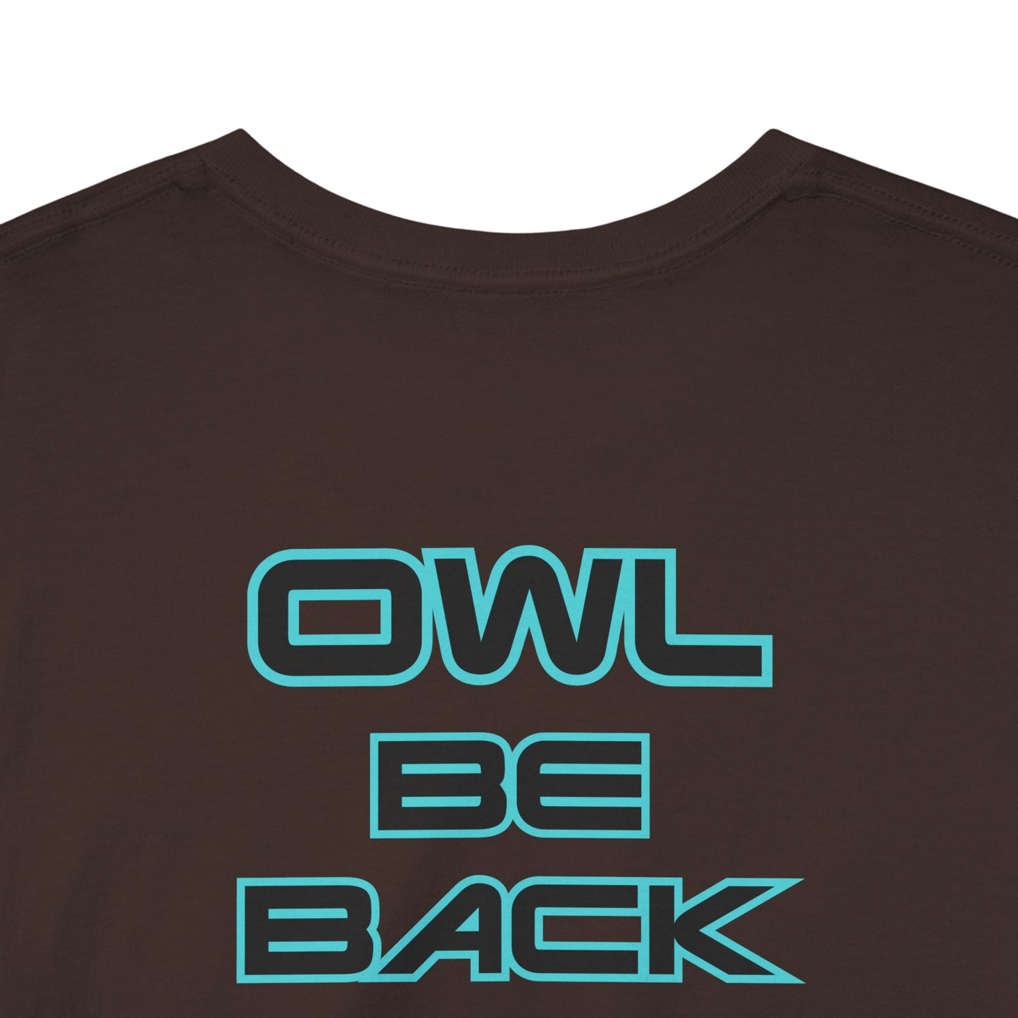 OWL BE BACK Unisex Heavy Cotton Tee