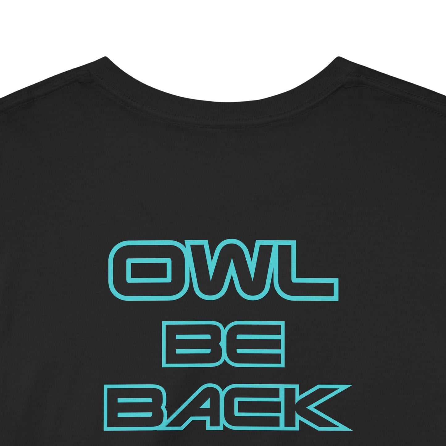 OWL BE BACK Unisex Heavy Cotton Tee