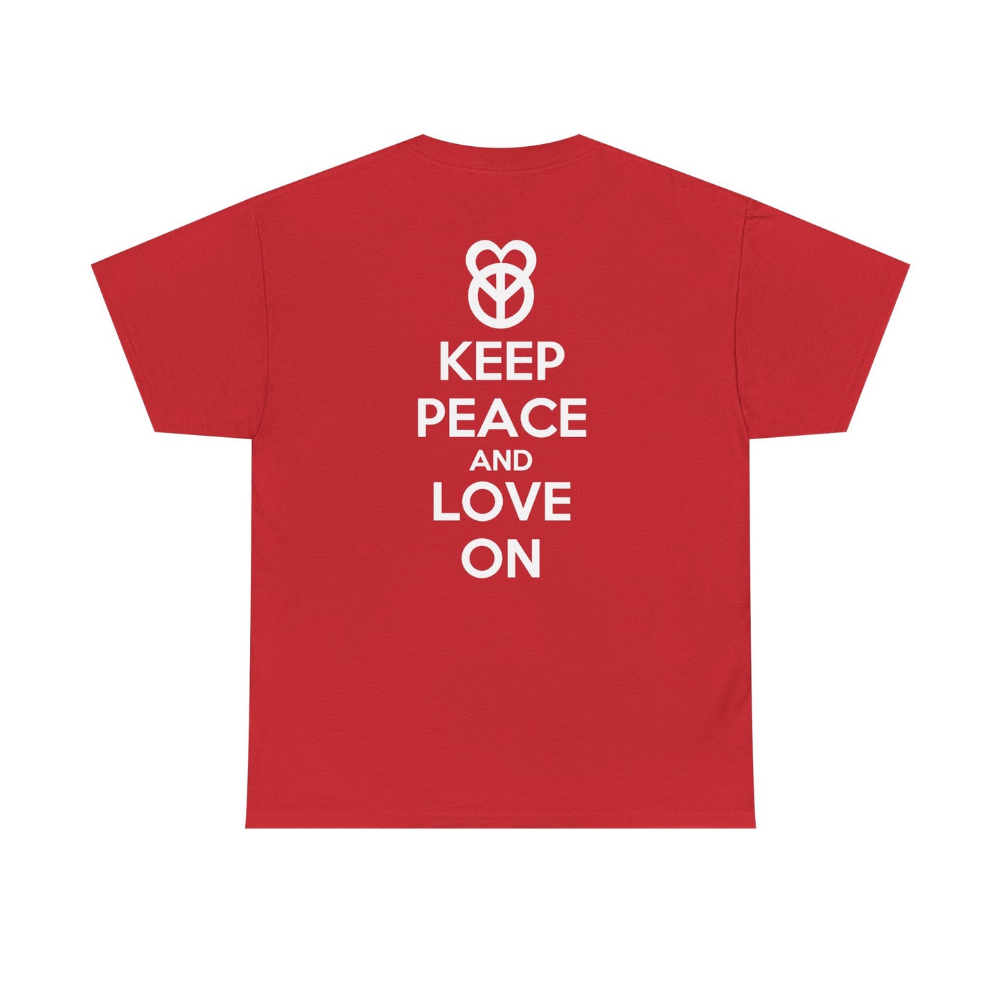 KEEP PEACE AND LOVE ON Unisex Heavy Cotton Tee