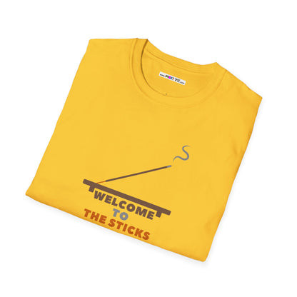 WELCOME TO THE STICKS Unisex Softstyle 100% Cotton T-Shirt