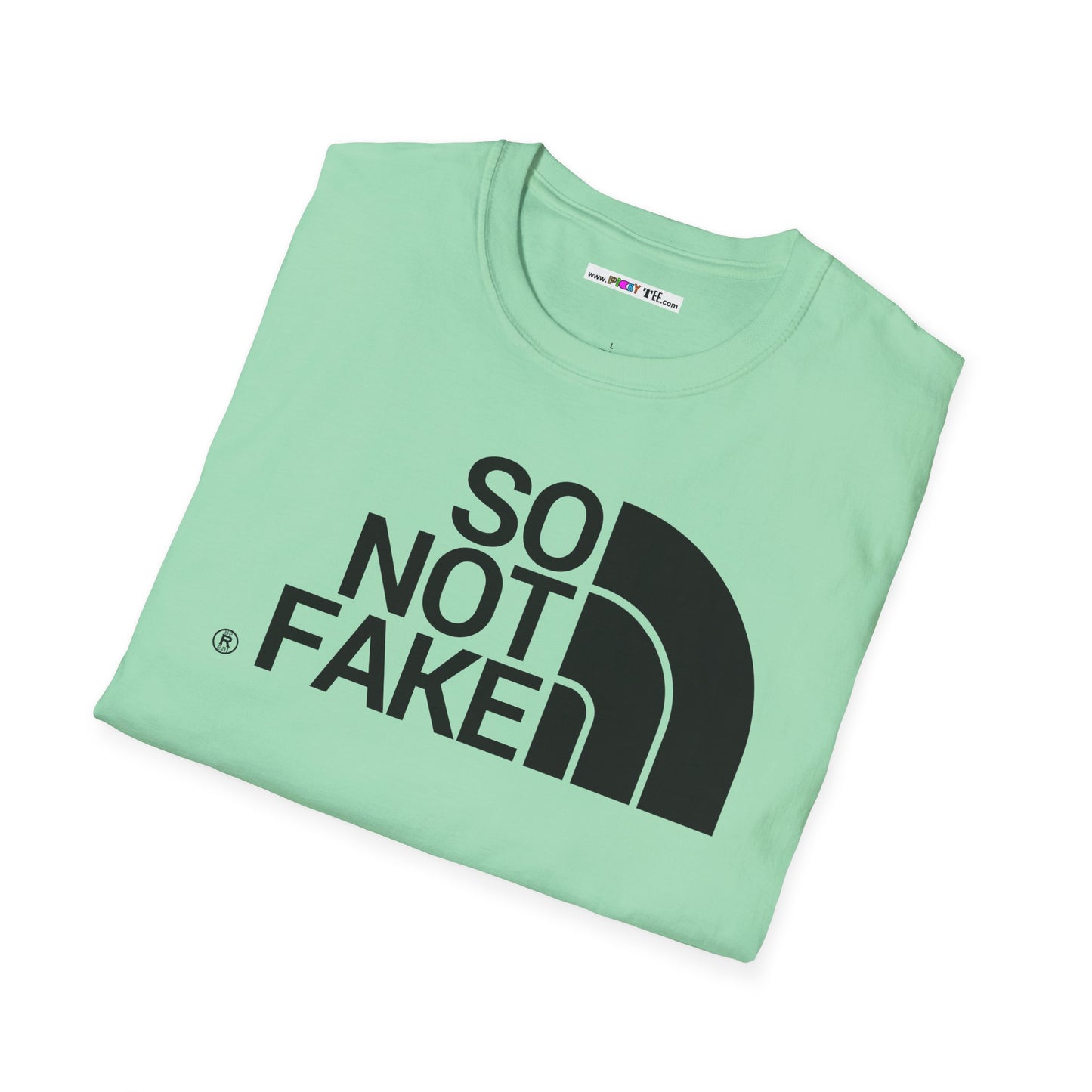 SO NOT FAKE Unisex Softstyle 100% Cotton T-Shirt