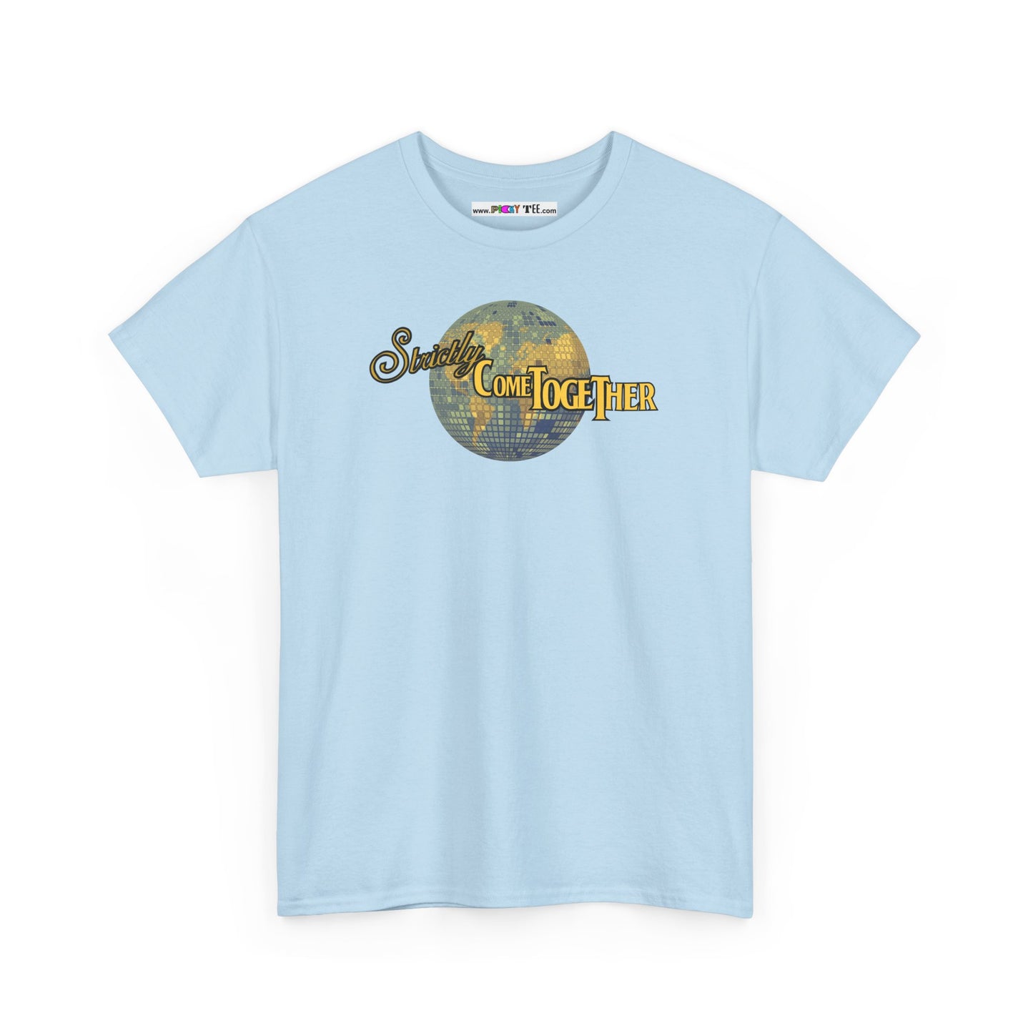 Strictly Come Together Unisex Heavy Cotton Tee
