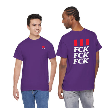 FCK FCK FCK Unisex Heavy Cotton Tee