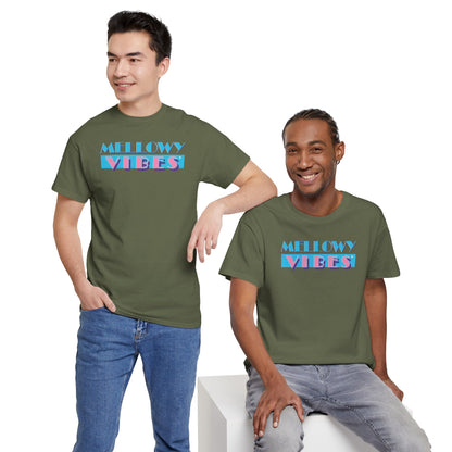 MELLOWY VIBES Unisex Heavy Cotton Tee