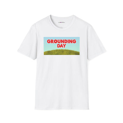 GROUNDING DAY Unisex Softstyle 100% Cotton T-Shirt
