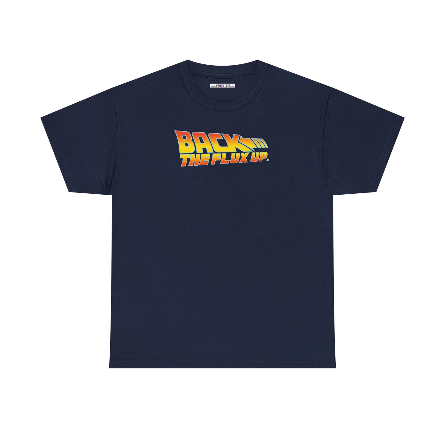 BACK THE FLUX UP Unisex Heavy Cotton Tee