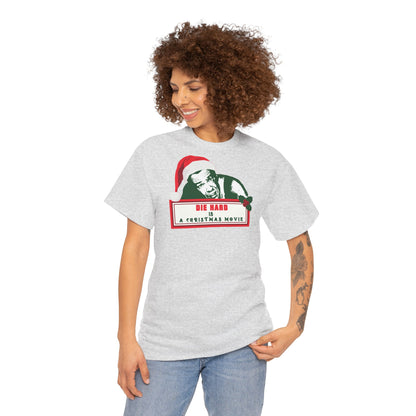 DIE HARD IS A CHRISTMAS MOVIE Unisex Heavy Cotton Tee