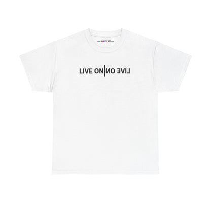 LIVE ON I ИO ƎVI⅃ Unisex Heavy Cotton Tee