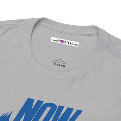 NOW JUST BE HERE Unisex Heavy Cotton Tee