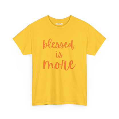 blessed is MORE Unisex Heavy Cotton Tee