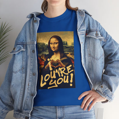 I LOUVRE YOU! Unisex Heavy Cotton Tee