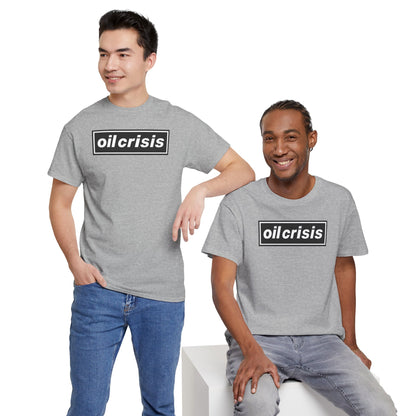 oil crisis/Foil THE crisis Unisex Heavy Cotton Tee