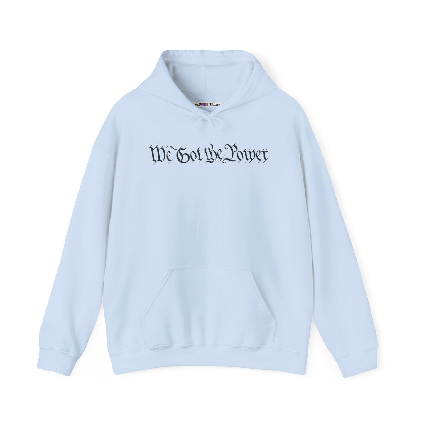 WE GOT THE POWER Unisex Heavy Blend™ Hooded Sweatshirt