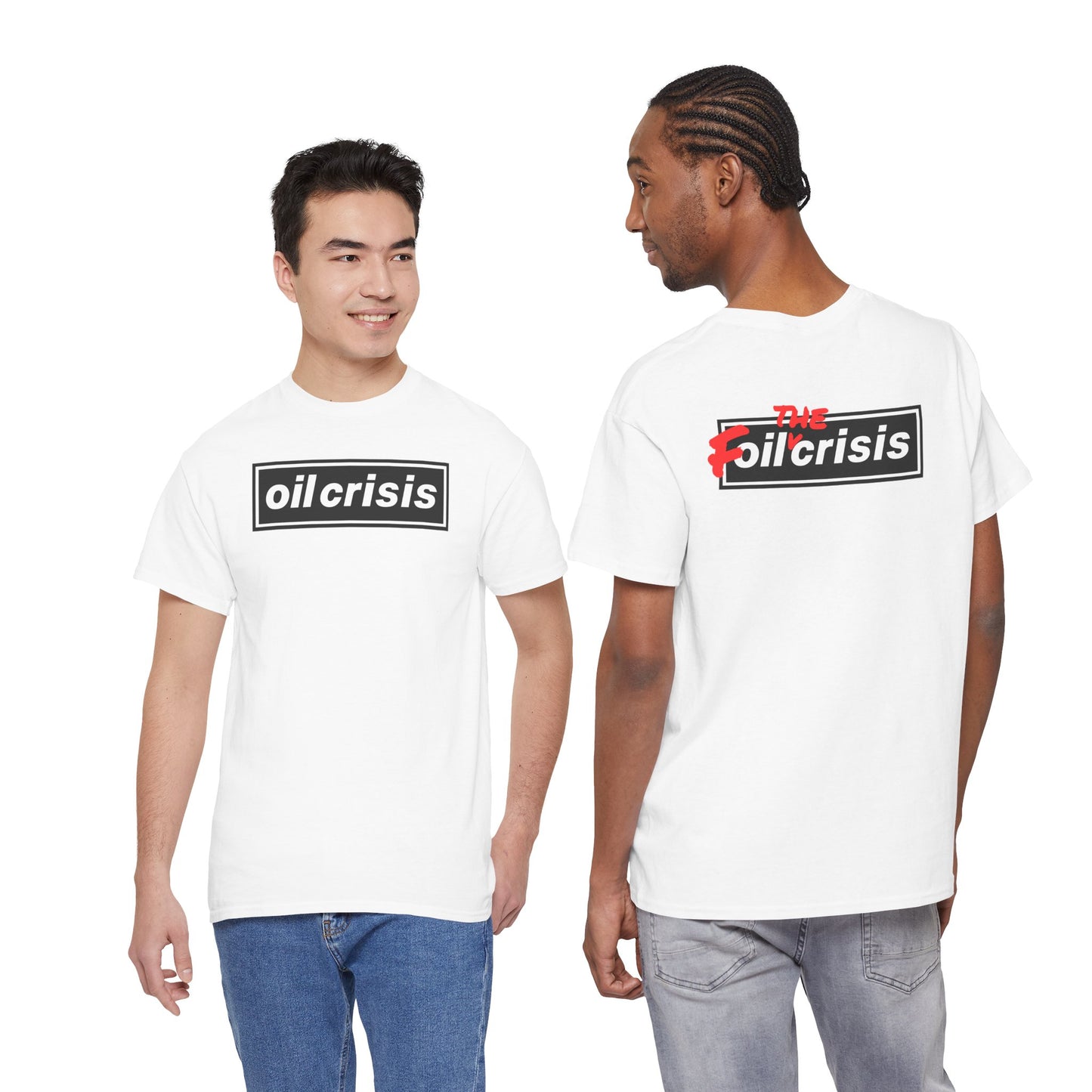 oil crisis/Foil THE crisis Unisex Heavy Cotton Tee