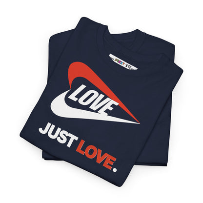 LOVE JUST LOVE. Unisex Heavy Cotton Tee