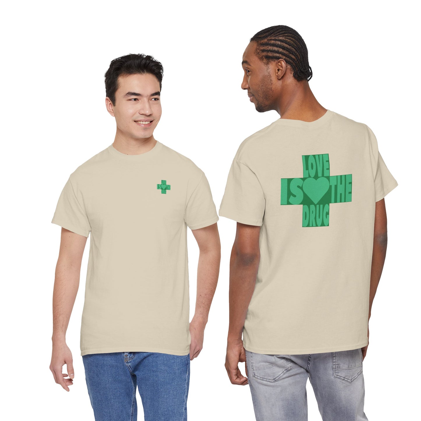 LOVE IS THE DRUG Unisex Heavy Cotton Tee
