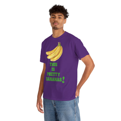 THIS IS PRETTY BANANAS! Unisex Heavy Cotton Tee