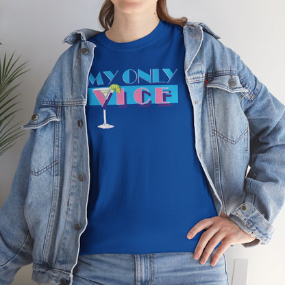 MY ONLY VICE Unisex Heavy Cotton Tee
