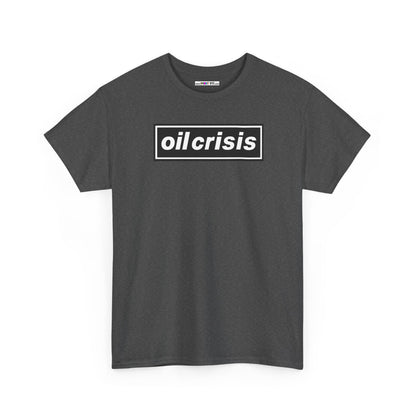 oil crisis/Foil THE crisis Unisex Heavy Cotton Tee