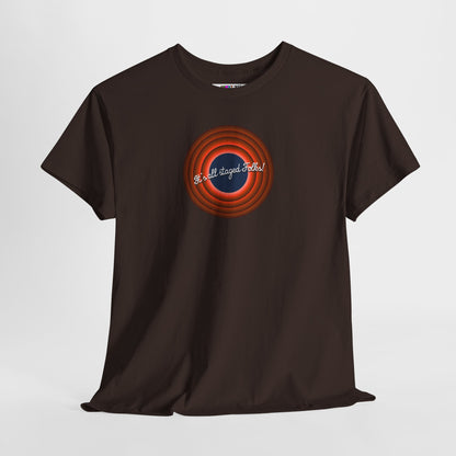 It's all staged Folks! Unisex Heavy Cotton Tee