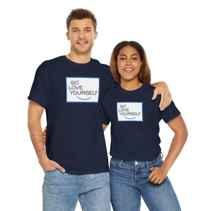 GO LOVE YOURSELF Unisex Heavy Cotton Tee