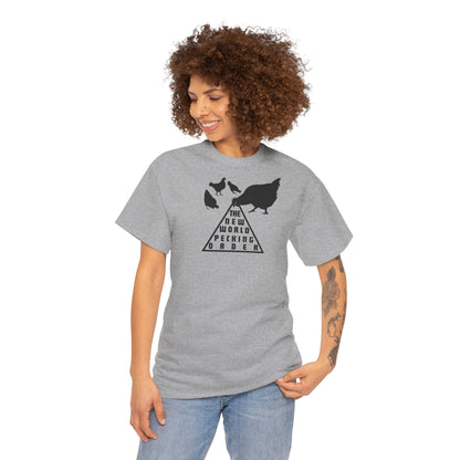 THE NEW WORLD PECKING ORDER Unisex Heavy Cotton Tee