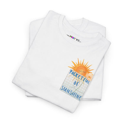POCKETFUL OF SUNSHINE Unisex Heavy Cotton Tee