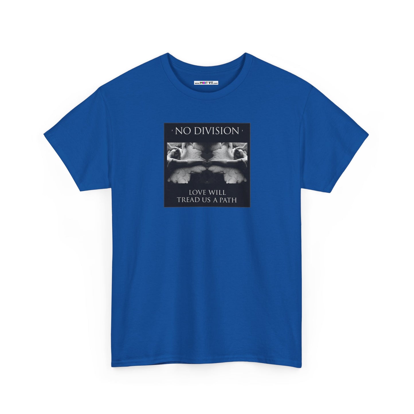 'NO DIVISION' LOVE WILL TREAD US A PATH Unisex Heavy Cotton Tee