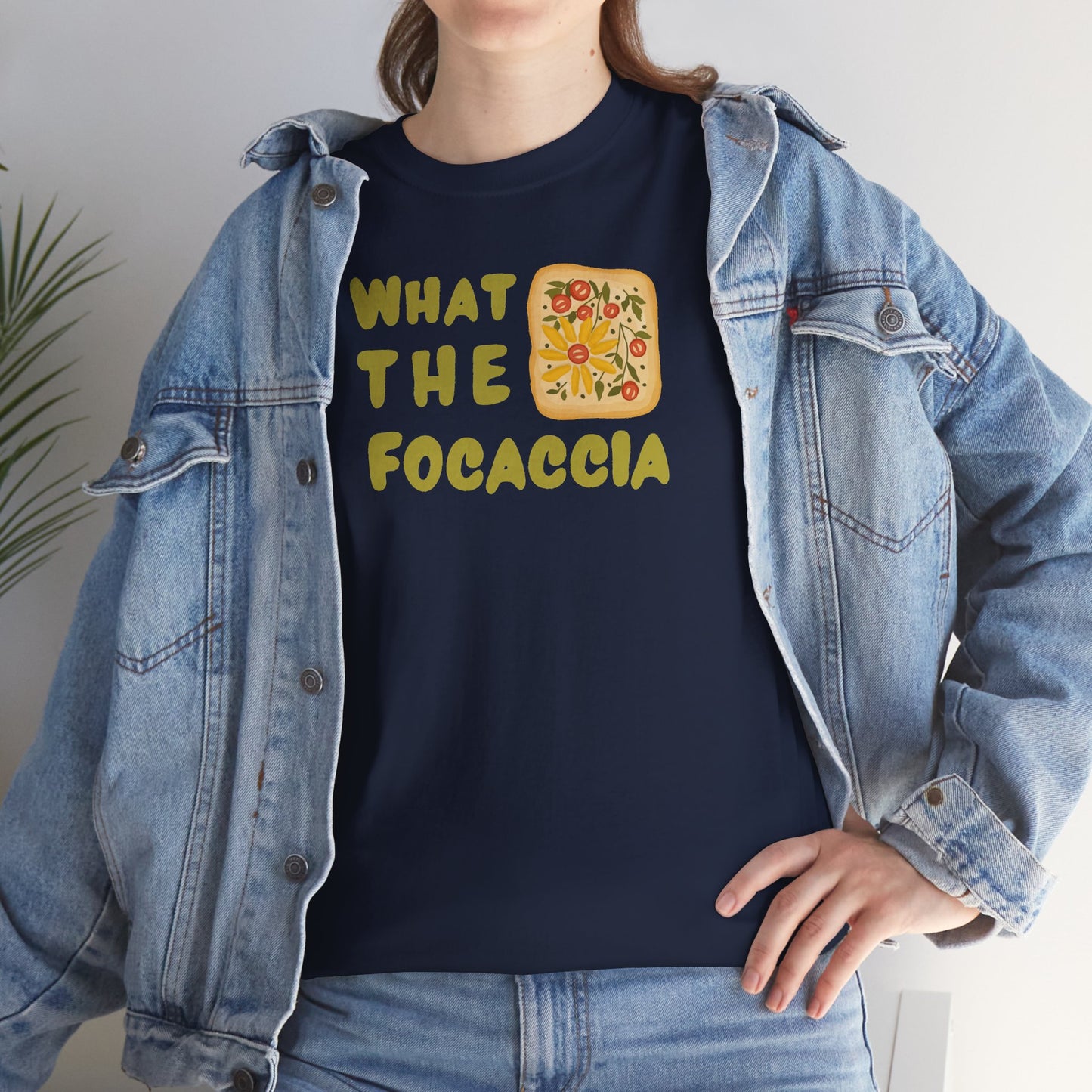 WHAT THE FOCACCIA Unisex Heavy Cotton Tee