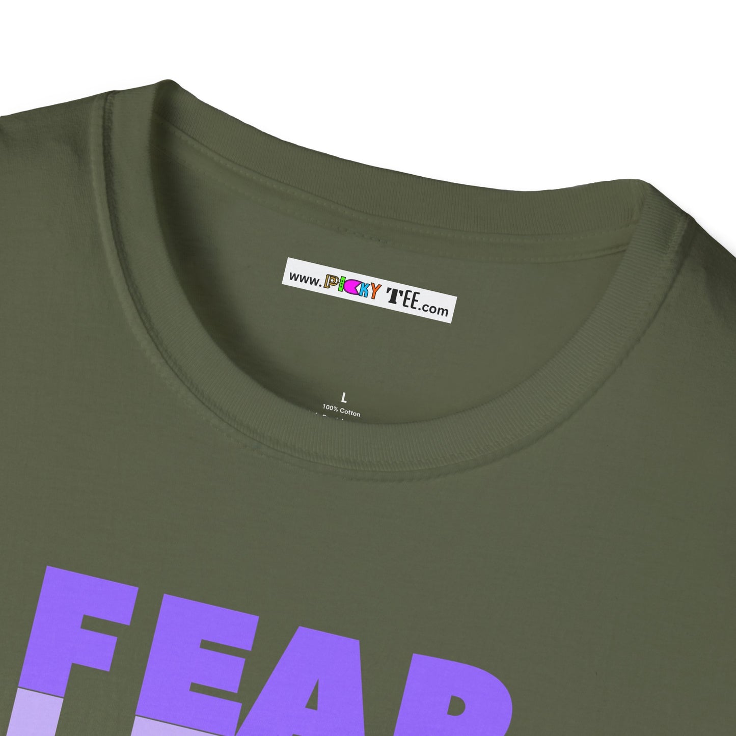 FEAR LESS Unisex Softstyle 100% Cotton T-Shirt